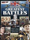 Cover image for Britain’s greatest battles: Britain's greatest battles